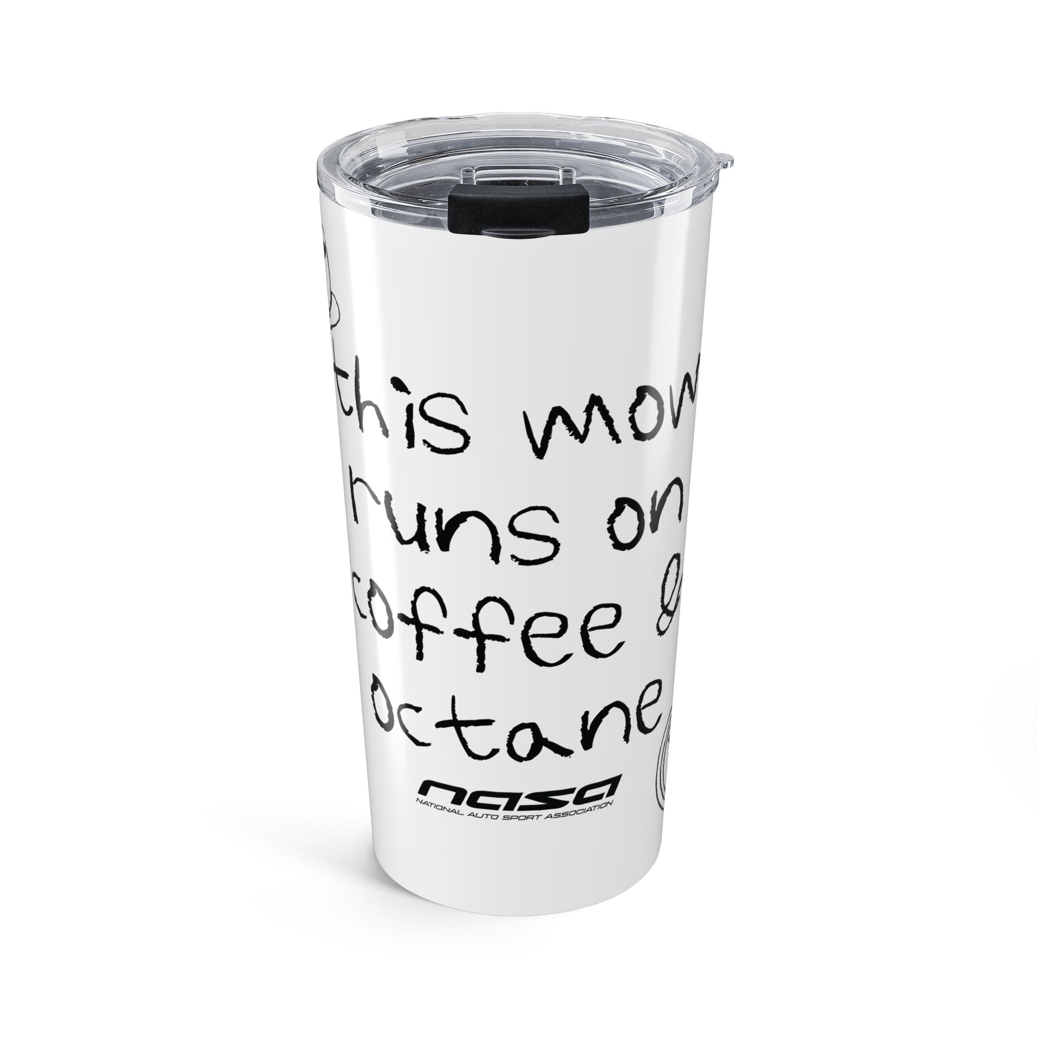 “This Mom Runs on Coffee & Octane” Insulated Stainless Steel Cup
