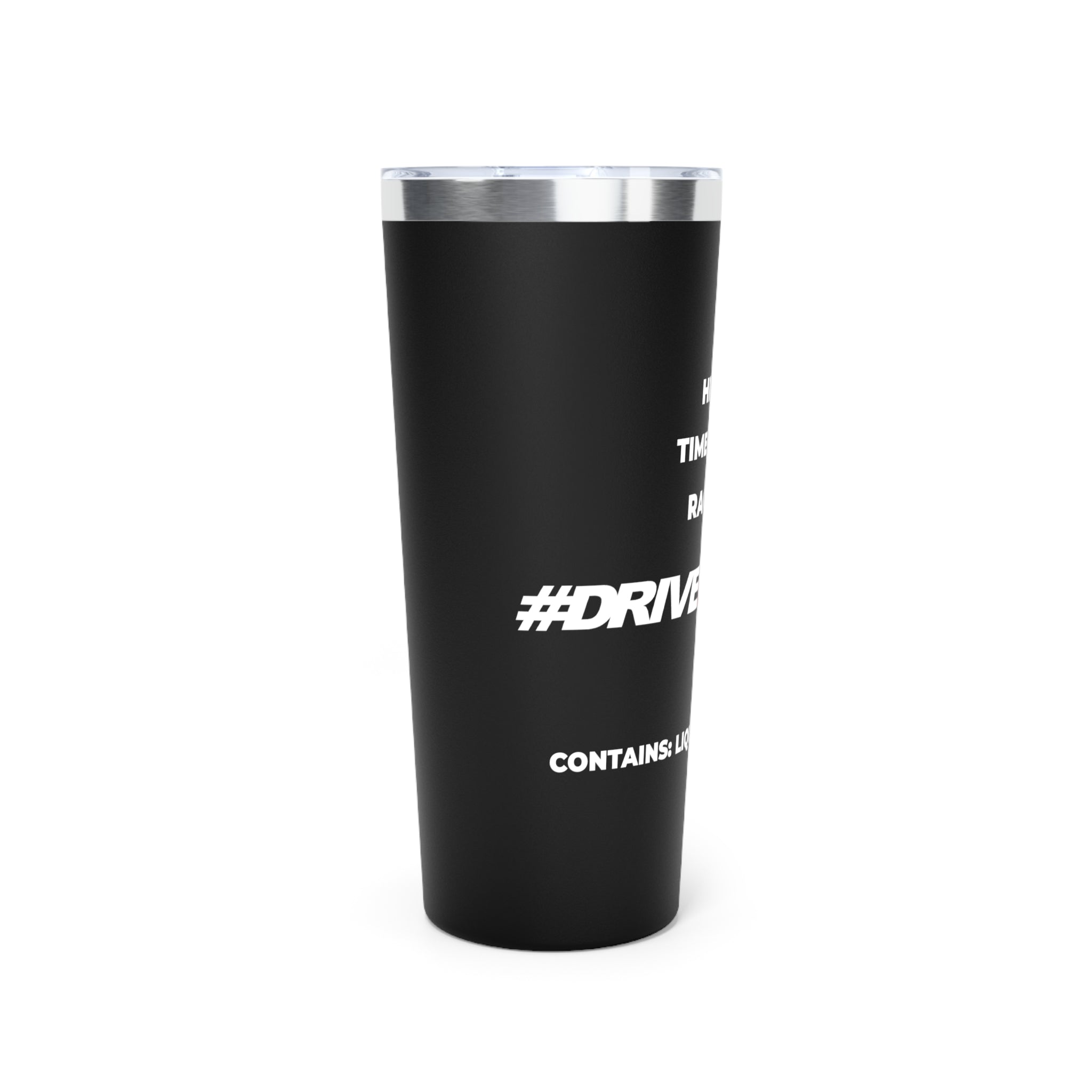 #DRIVENASA Liquid Horsepower Tumbler