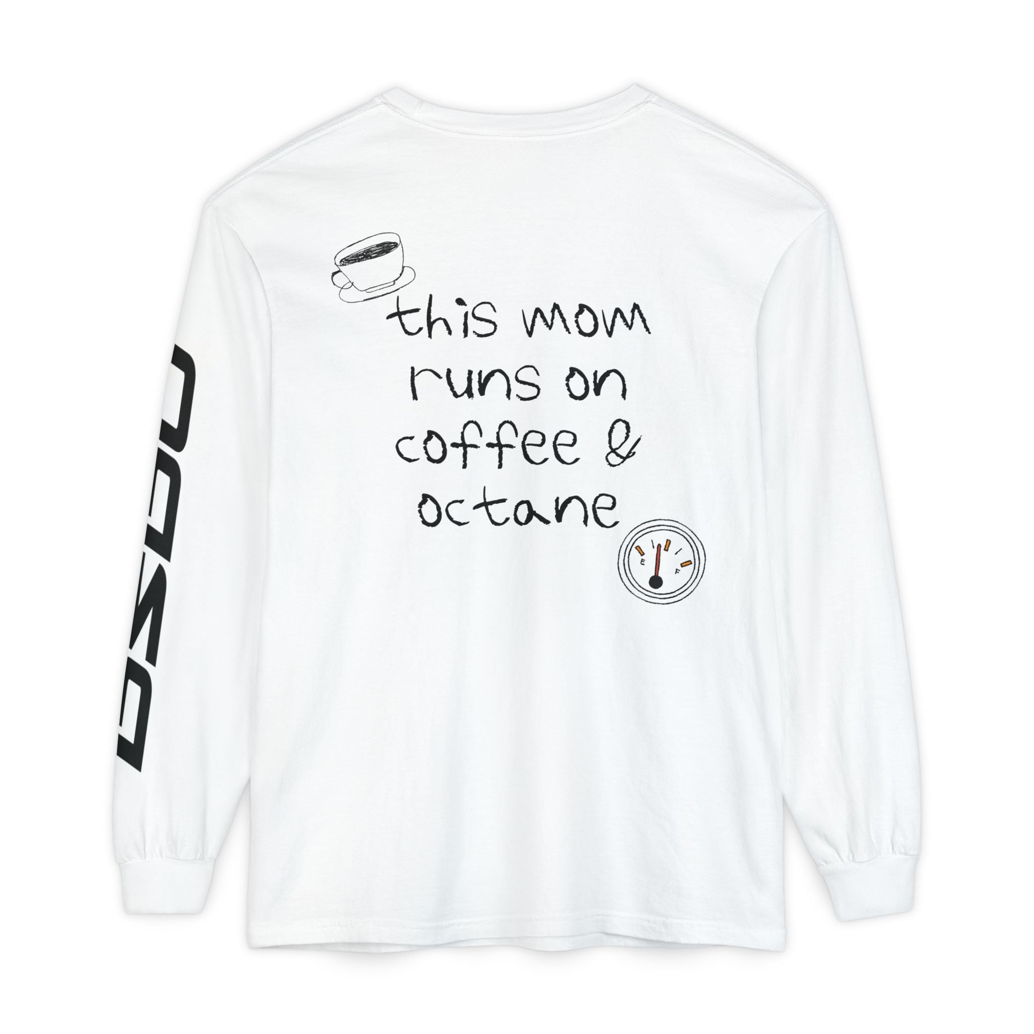 Running on Coffee & Octane Long Sleeve Shirt