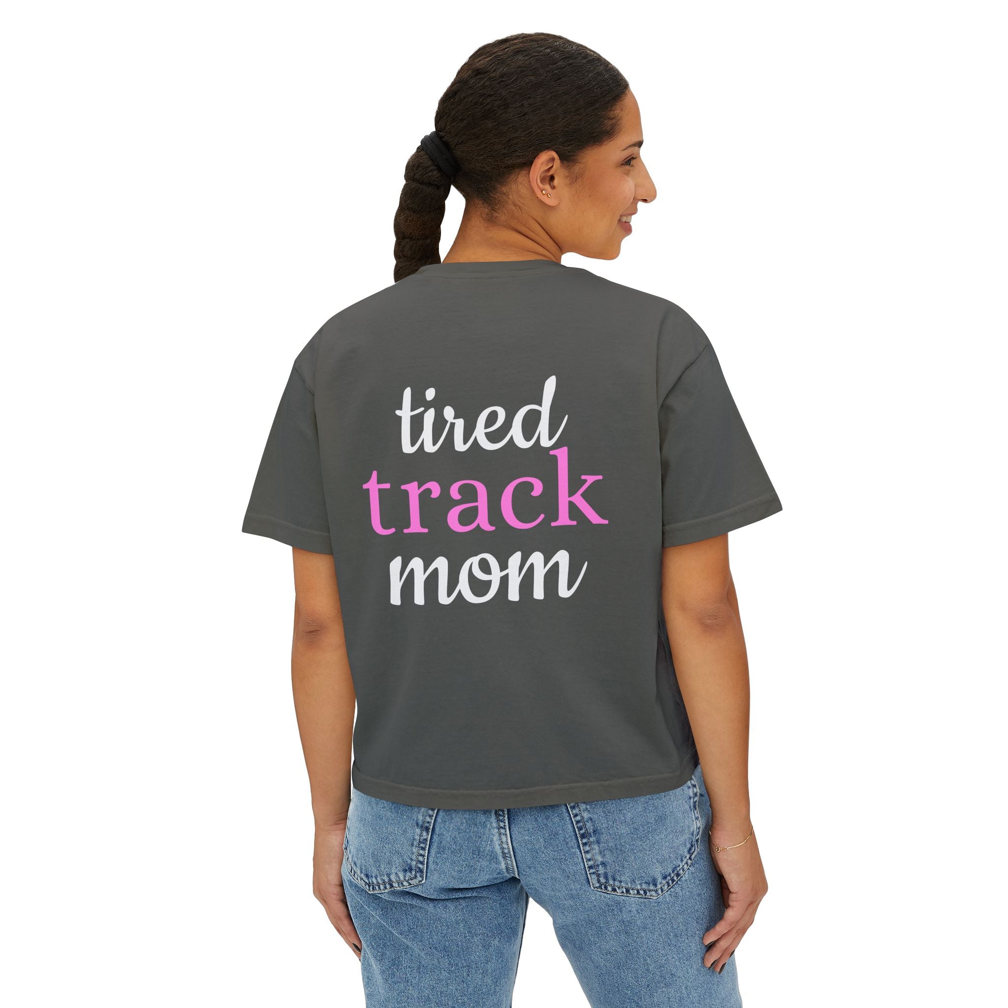"Tired Track Mom" Boxy Tee