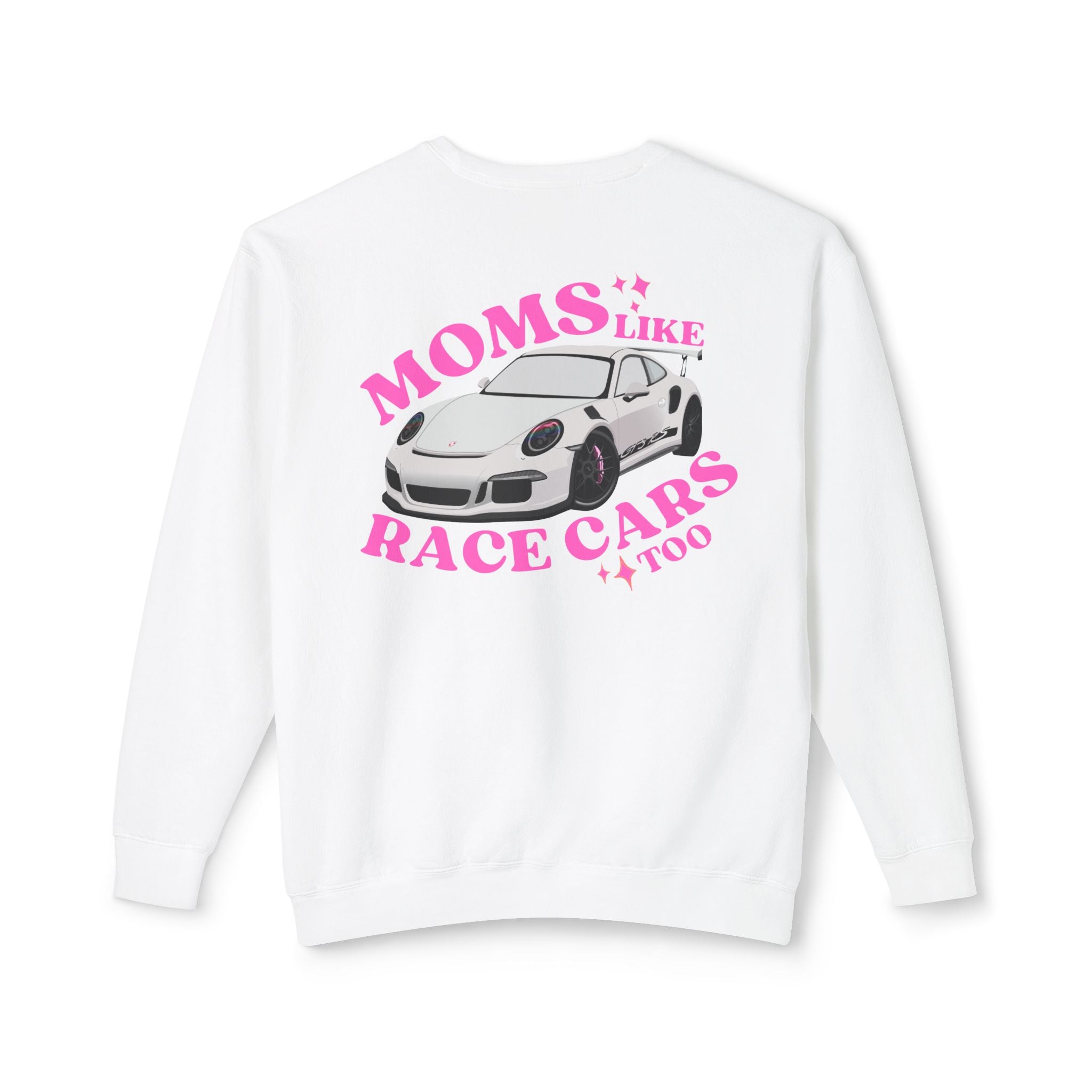 Moms Like Porsches Too Long Sleeve Shirt