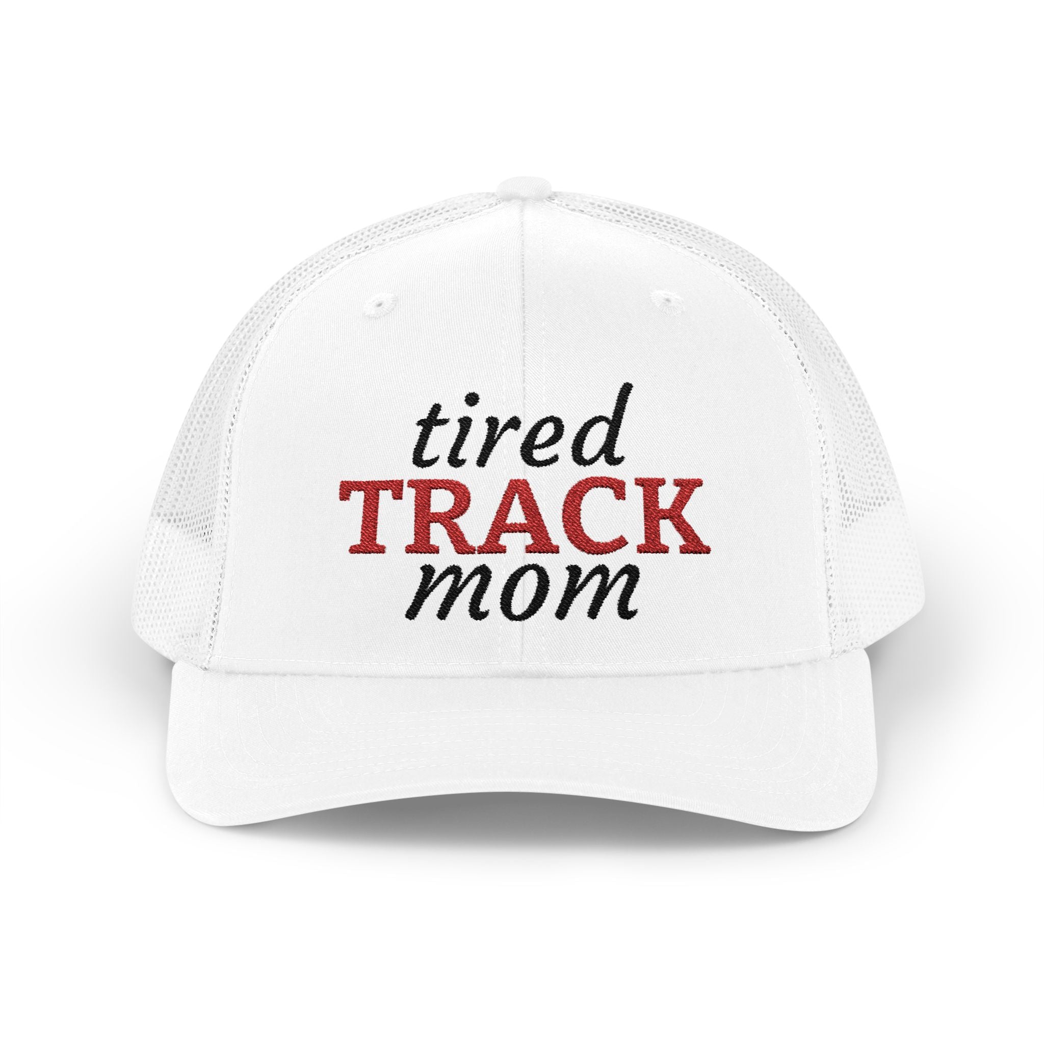 "Tired Track Mom" Trucker Hat