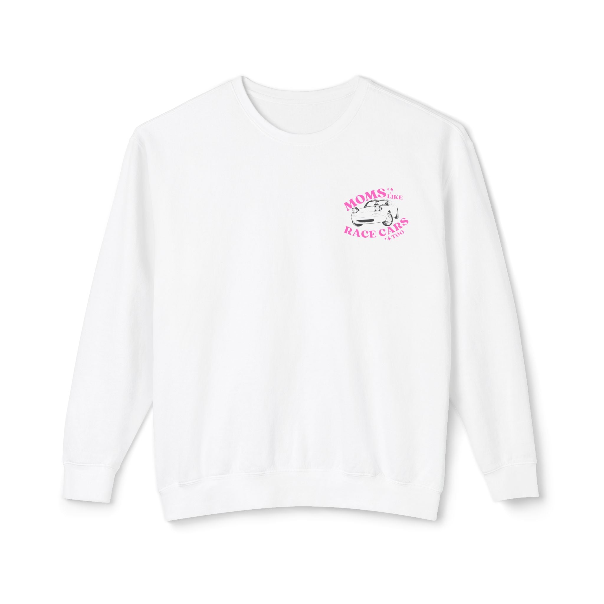 "Moms Like Race Cars Too" Pink Racing Car Graphic