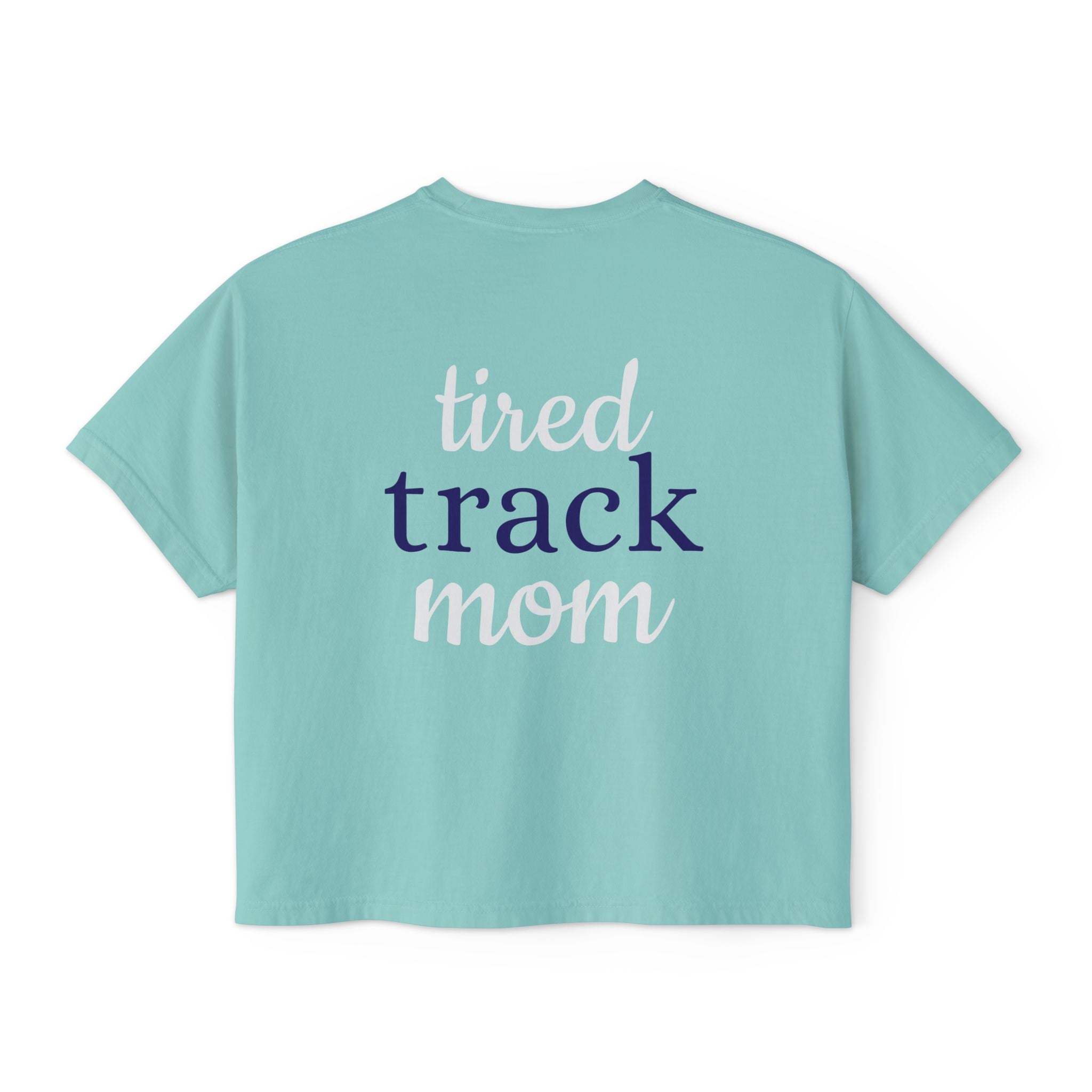 "Tired Track Mom" Boxy Tee