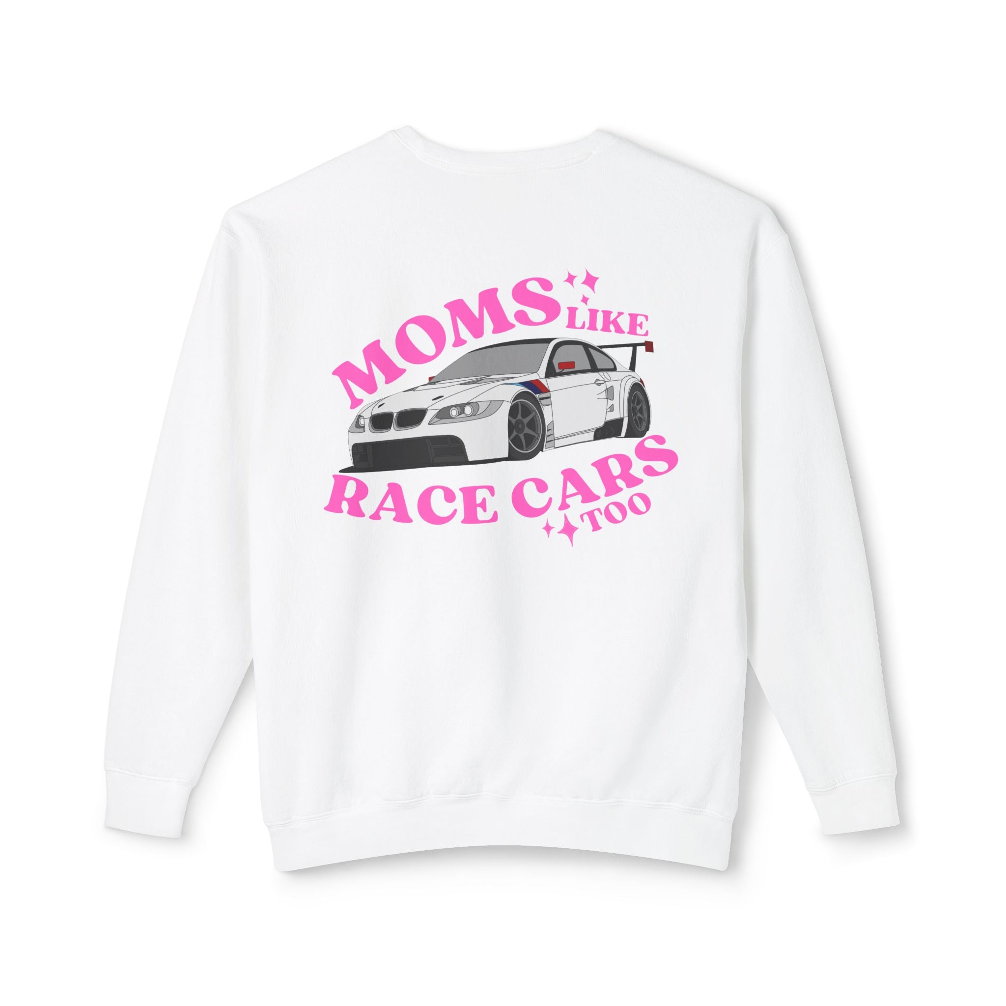 Moms Like BMWs Too Long Sleeve Shirt