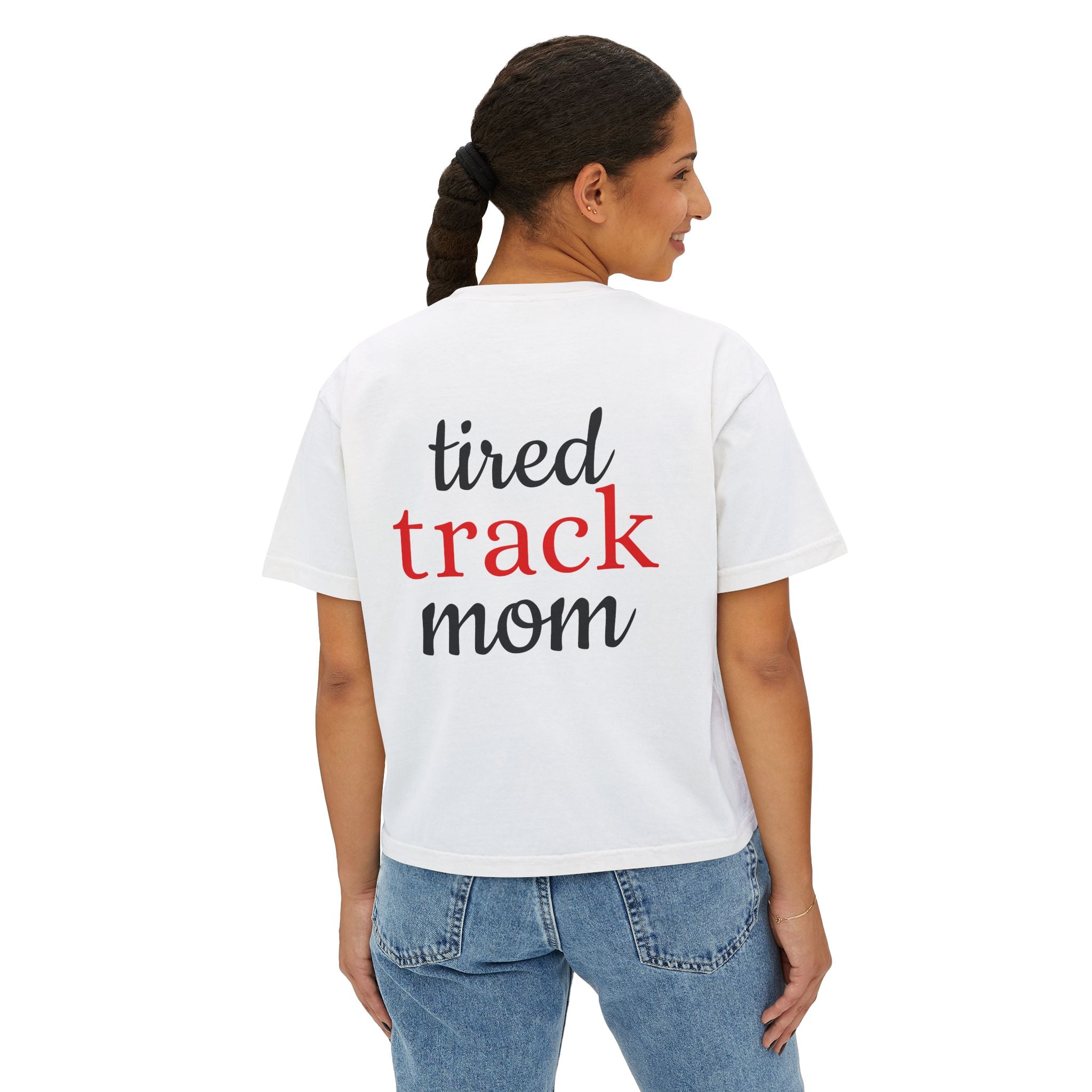 "Tired Track Mom" Boxy Tee